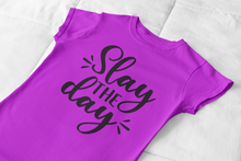 Load image into Gallery viewer, &quot;Slay the Day&quot; T shirt
